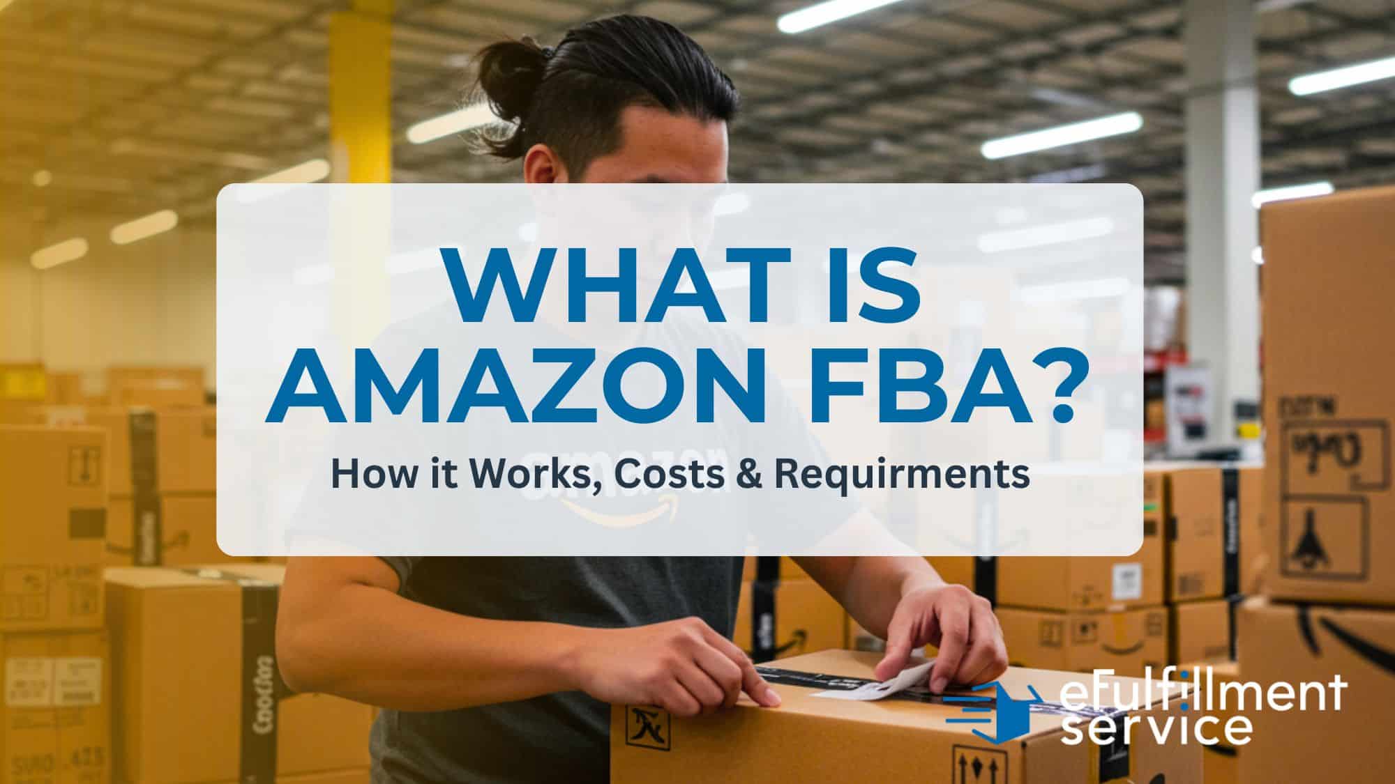 What is Amazon FBA?