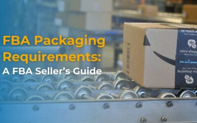 Amazon FBA Packaging Requirements: A FBA Seller’s Guide
