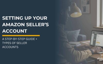 Setting Up an Amazon Seller Account: A Step-by-Step Guide + Seller Accounts Types