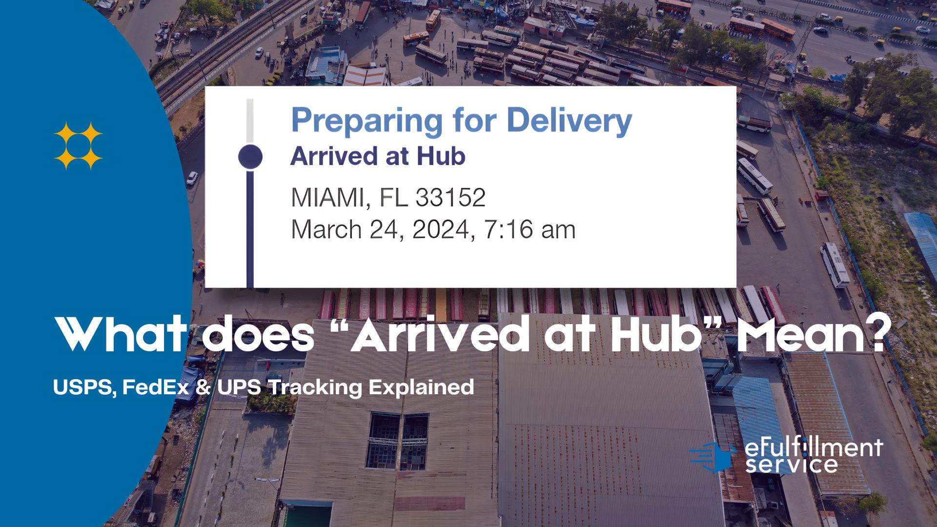 What does Arrived at Hub Mean?