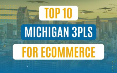 The Top 10 3PLs for Michigan eCommerce Sellers