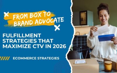 From Box to Brand Advocate: Fulfillment Strategies to Grow CLV in 2026